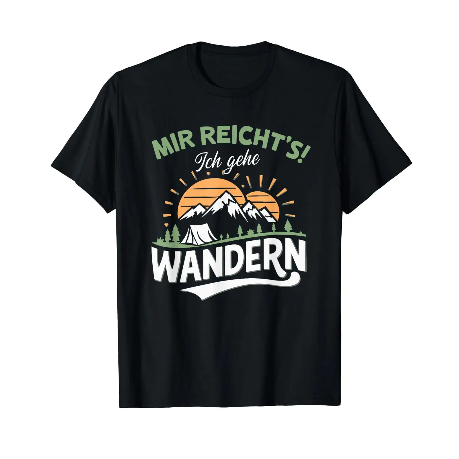 Outdoor Adventure Quotes Short - เสื้อยืดโฆษณาแบบมีส่วนร่วมในการโฆษณาพร้อมข้อความภาษาเยอรมัน quot Mir reichts wandern Ruhestand